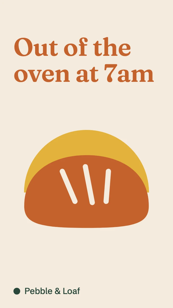 The same Pebble & Loaf illustration laid out as a tall 9:16 story: the headline at the top, the loaf below.